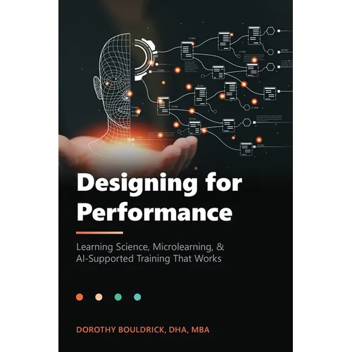 Designing for Performance: Learning Science, Microlearning & AI-Supported Training That Works