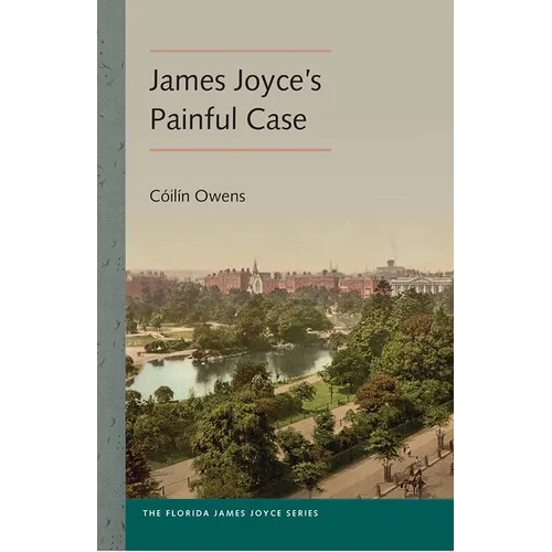 James Joyce's Painful Case