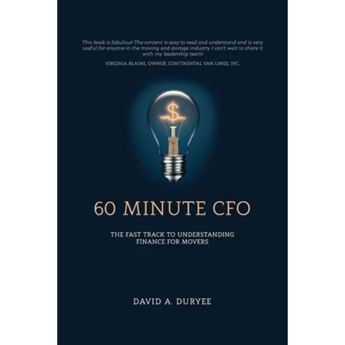 60 Minute CFO: The Fast Track to Understanding Finance for Movers