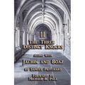 The Three Distinct Knocks: along with Jachin and Boaz