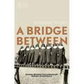 A Bridge Between: Spanish Benedictine Missionary Women in Australia