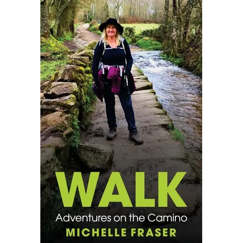 Walk: Adventures on the Camino