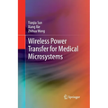 Wireless Power Transfer for Medical Microsystems