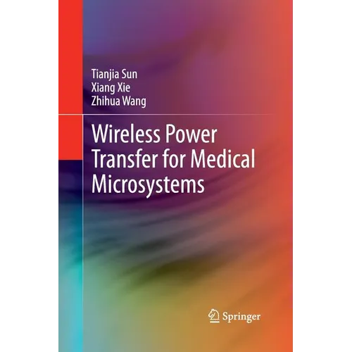 Wireless Power Transfer for Medical Microsystems