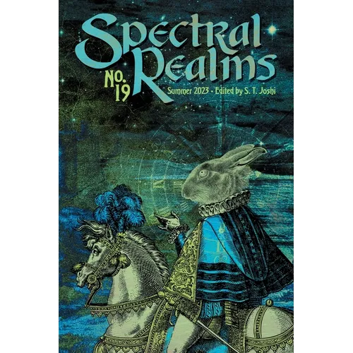 Spectral Realms No. 19: Summer 2023