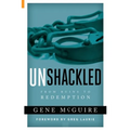 Unshackled: From Ruin to Redemption
