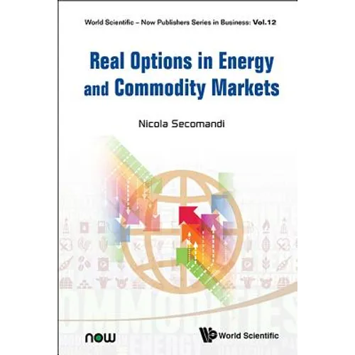 Real Options in Energy and Commodity Markets