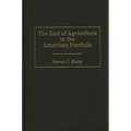 The End of Agriculture in the American Portfolio