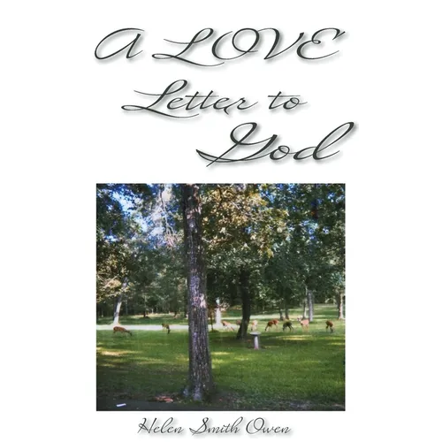 A Love Letter To God