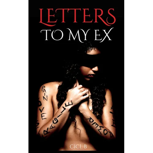Letters To My Ex