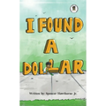 I Found A Dollar