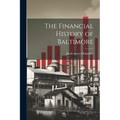 The Financial History of Baltimore