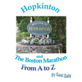 Hopkinton and the Boston Marathon from A to Z