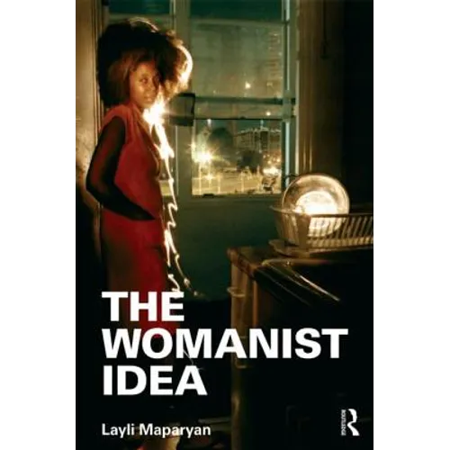 The Womanist Idea