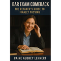Bar Exam Comeback: The Retaker's Guide to Finally Passing