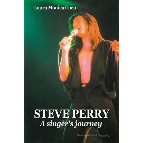 STEVE PERRY - A singer's journey