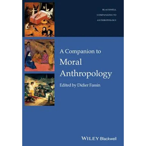 Companion to Moral Anthropolog