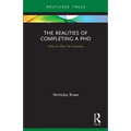 The Realities of Completing a PhD: How to Plan for Success