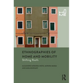 Ethnographies of Home and Mobility: Shifting Roofs