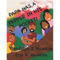 Papa Has a Pepper in His Pocket!