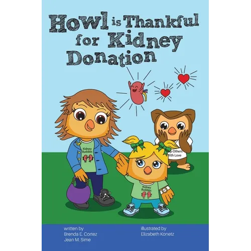 Howl is Thankful for Kidney Donation