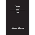 Death and Life