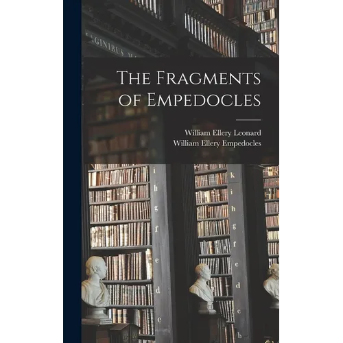 The Fragments of Empedocles