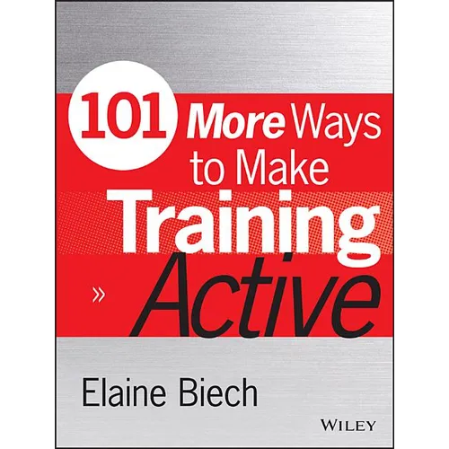 101 More Ways to Make Training Active
