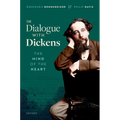 In Dialogue with Dickens: The Mind of the Heart
