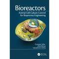 Bioreactors: Animal Cell Culture Control for Bioprocess Engineering