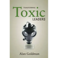 Transforming Toxic Leaders