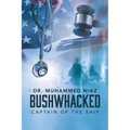 Bushwhacked: Captain of the Ship