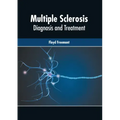 Multiple Sclerosis: Diagnosis and Treatment
