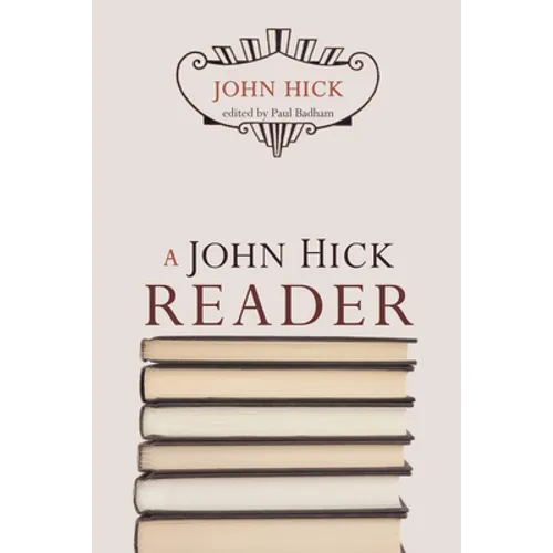 A John Hick Reader