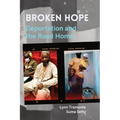 Broken Hope: Deportation and the Road Home