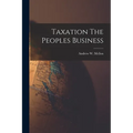 Taxation The Peoples Business