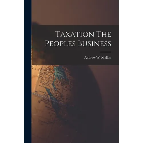 Taxation The Peoples Business