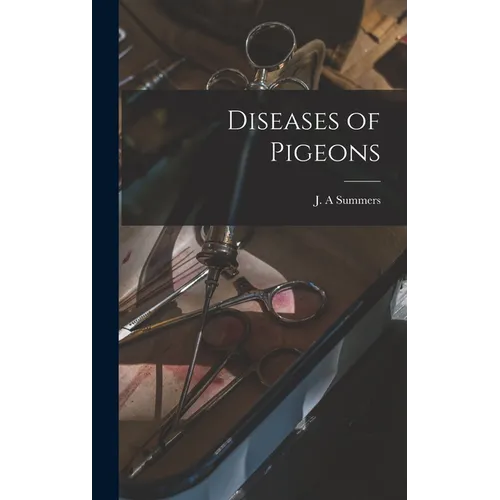 Diseases of Pigeons