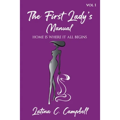 The First Lady's Manual