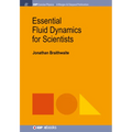 Essential Fluid Dynamics for Scientists