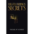Death Brings Secrets