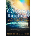 Chasing Rainbows