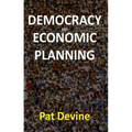 Democracy and Economic Planning
