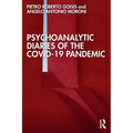 Psychoanalytic Diaries of the COVID-19 Pandemic