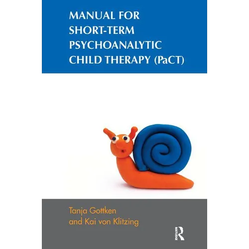 Manual for Short-term Psychoanalytic Child Therapy (PaCT)