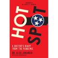 Hot Spot: A Doctor's Diary From the Pandemic