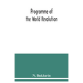 Programme of the world revolution