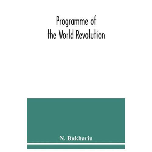 Programme of the world revolution