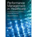 Performance Management in Healthcare: From Key Performance Indicators to Balanced Scorecard