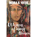 Woman Of Many Names